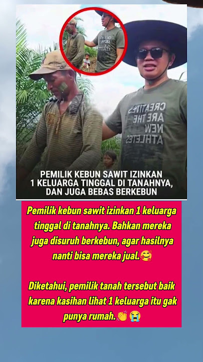 Trimakasih orang baik #foryou #family #kebun #sawit