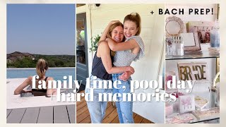 VLOG: Prepping for the Bachelorette, Hard Memories, POOL DAY, Spending time in Boerne with Family