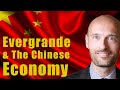 Evergrande & The Chinese Economy