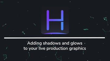 Adding Shadows and Glows to your Live Production Graphics