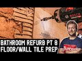 How to prep brick wall & wooden floor for tiling - Bathroom Renovation PT 8