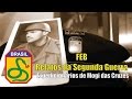 RELATOS DA SEGUNDA GUERRA MUNDIAL - EXPEDICIONÁRIOS DE MOGI DAS CRUZES -SP