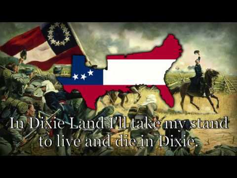Unofficial Anthem of The Confederate States    Dixies Land