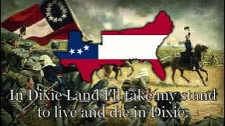 Unofficial Anthem of The Confederate States  - 'Dixie's Land'