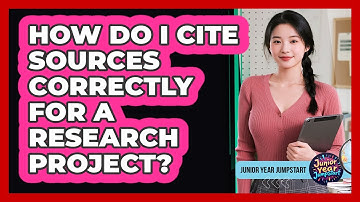 How Do I Cite Sources Correctly For A Research Project?