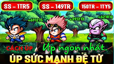 Ngọc Rồng Online | Hướng Dẫn Cách Up Đệ Tử Từ Sơ Sinh Lên 1Tỷ5 Sm Nhanh Nhất ( Up 3 - 4 ngày )