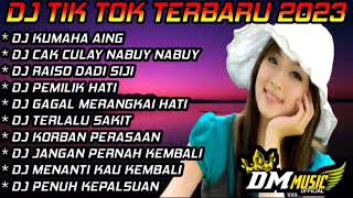 Download Lagu DJ TIK TOK  TERBARU VIRAL 2023 - DJ KUMAHA AING BAS MANTAP#dj#tiktok#djintannovela MP3
