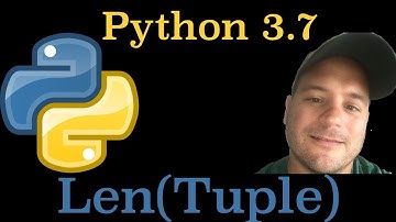 Python 3.7: Find A Length Of A Tuple In Python