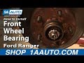 How to Replace Front Wheel Bearing 1995-2011 Ford Ranger 2WD PART 1
