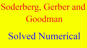 Soderberg Goodman Gerber Solved Numerical | Numerical on Soderberg Goodman Gerber relations