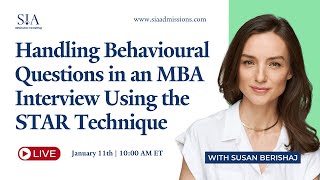 Handling Behavioural Questions in an MBA Interview Using the STAR Technique