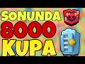 SONUNDA 8000 KUPA OLDUM !! - Brawl Stars Türkçe