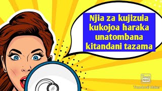 Njia za kujizuia kukojoa mapema wakati wa tendo la ndoa