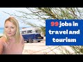 99 Exciting Jobs In Travel And Tourism