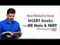 Best Method to Study NCERT Books for JEE Main & NEET