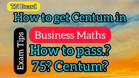 How to get Centum in 12th Business Maths / 12 Business Maths / Maths / Natural Barath
