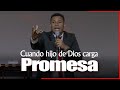 CUANDO UN HIJO DE DIOS CARGA UNA PROMESA | Israel Jimenez