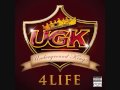 Ugk - Everybody Wanna Ball