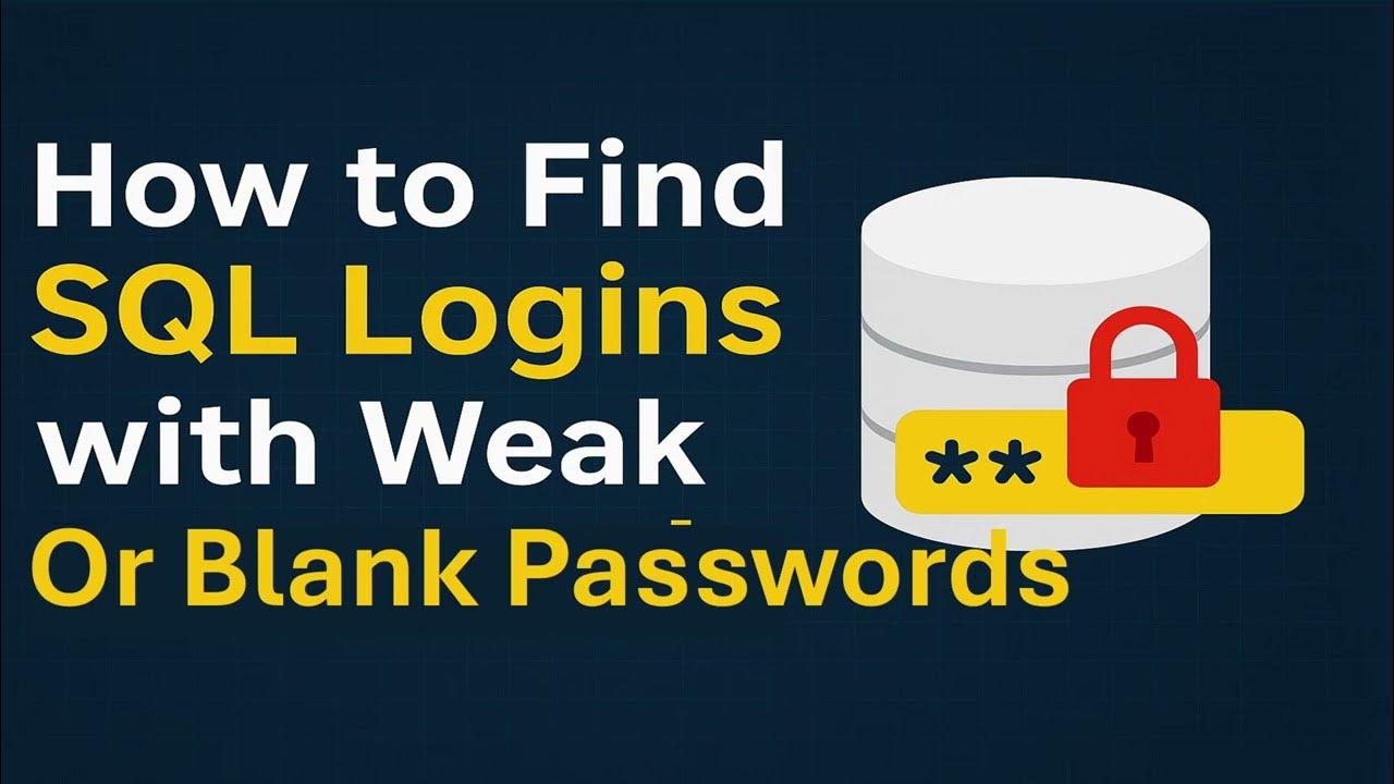How to find SQL Logins with weak or blank passwords | PWDCompare - YouTube