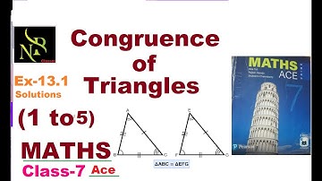 Congruence of Triangles Ex-13.1 (1 to 6) Solutions Maths Ace Class-7 @nbclasses9951