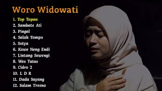 Top Topan | Woro Widowati Full Album Terbaru