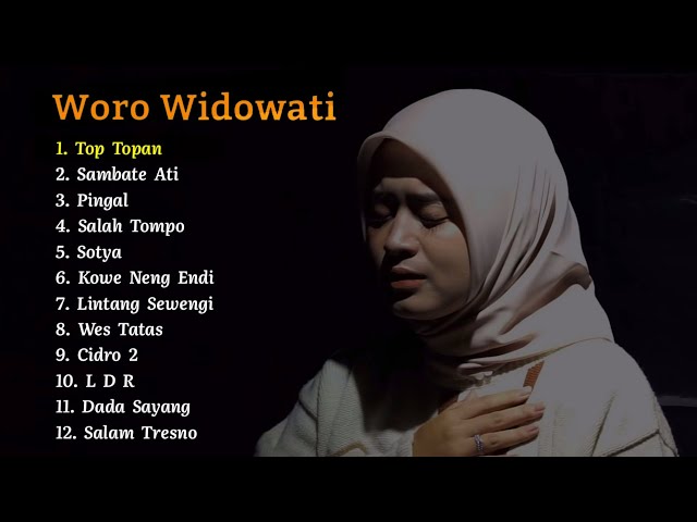 Top Topan | Woro Widowati Full Album Terbaru class=