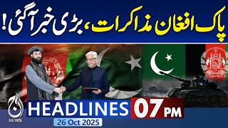 7PM Aaj News Headlines | Pak Afghan War | 24 Hours Important | Latest Updates 7PM Aaj News Headlines | Pak Afghan War | 24 Hours Important | Latest Updates