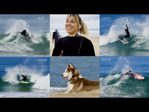 FRENCH FROLICK - Coco Ho, Steph Gilmore, Juliette Lacome and Maud Le Car Surfing In SW France