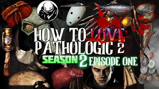 Forcing Someone to Love Pathologic 2 | Day 3.4 - The Eric & Chris & Pathologic Show