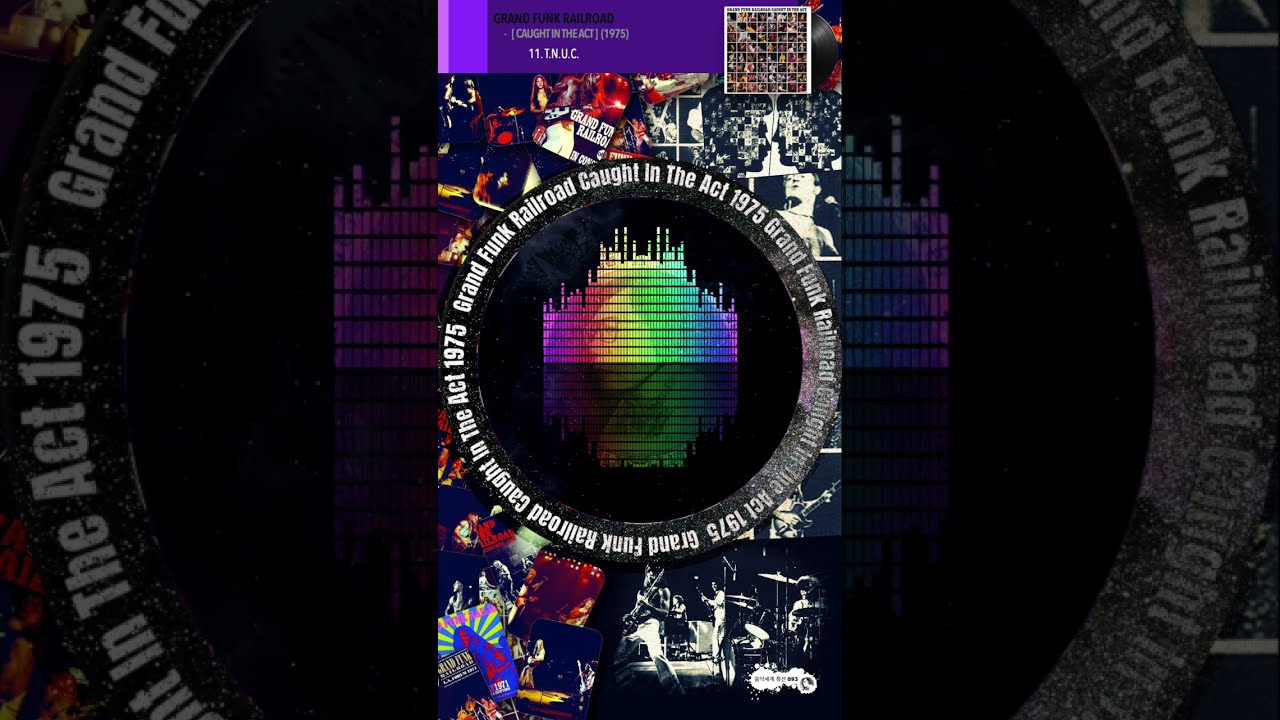 음악세계 특선 093: Grand Funk Railroad - [Caught In The Act