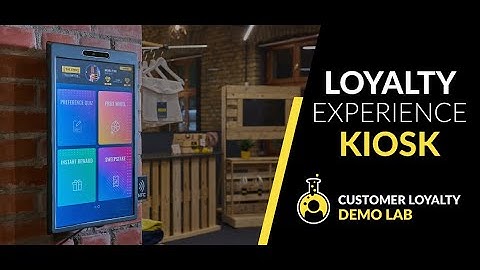 Loyalty Experience Kiosk: Providing a Next-Gen In-store Experience [Customer Loyalty Demo Lab]