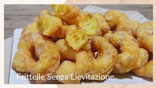 Frittelle dolci veloci, senza lievitazione, golosissime, soffici e leggere, vi conquisteranno subito