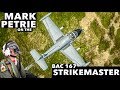 Interview with Mark Petrie on The Strikemaster