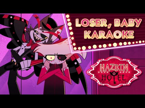 Loser, Baby Karaoke 🎤 | Hazbin Hotel