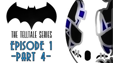 Batman: The Telltale Series | Let