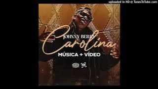 Johnny Berry - Carolina (Áudio Oficial)