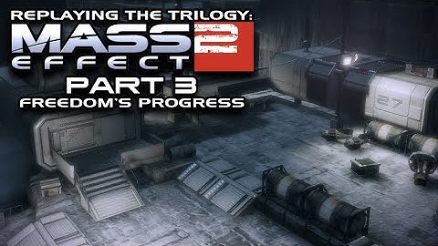 Mass Effect 2 (Part 3) - Freedom