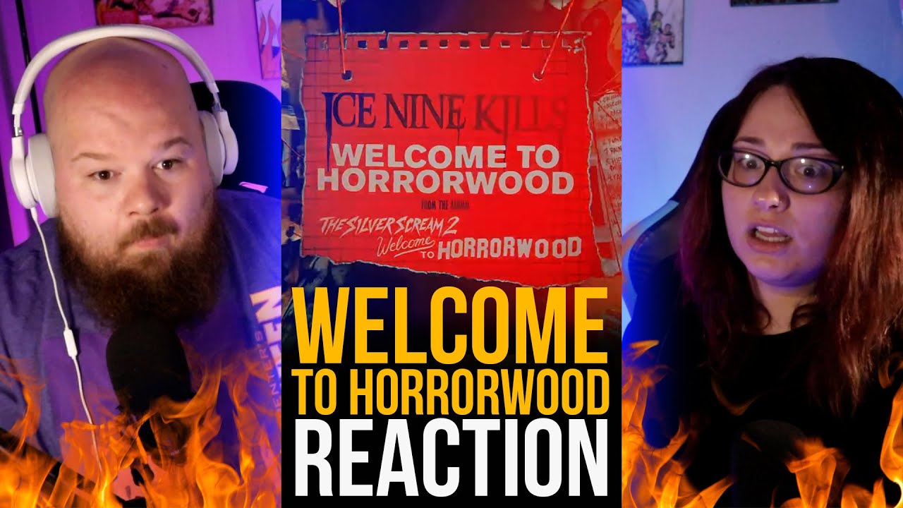 it begins | ICE NINE KILLS - "WELCOME TO HORRORWOOD" (REACTION)