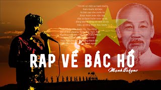 RAP VỀ BÁC HỒ (2\/9) | MẠNH HAKYNO  | OFFICIAL MUSIC VIDEO