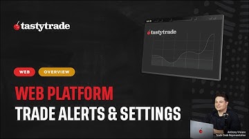 Trade Alerts and Platform Settings | tastytrade Web Platform | Live Demo
