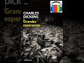 AUDIOLIBROS GRATIS | GRANDES ESPERANZAS CHARLES DICKENS #1