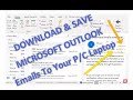 How To EXPORT OUTLOOK Emails To PC Laptop - Download -Save to .pst File-NEW for 2021 Exchange Server