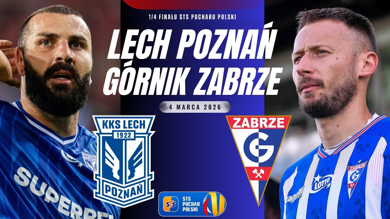 LECH POZNAŃ - GÓRNIK ZABRZE | 1/4 FINAŁU STS PUCHARU POLSKI 2025/26 | RELACJA NA ŻYWO KOMENTARZ LIVE