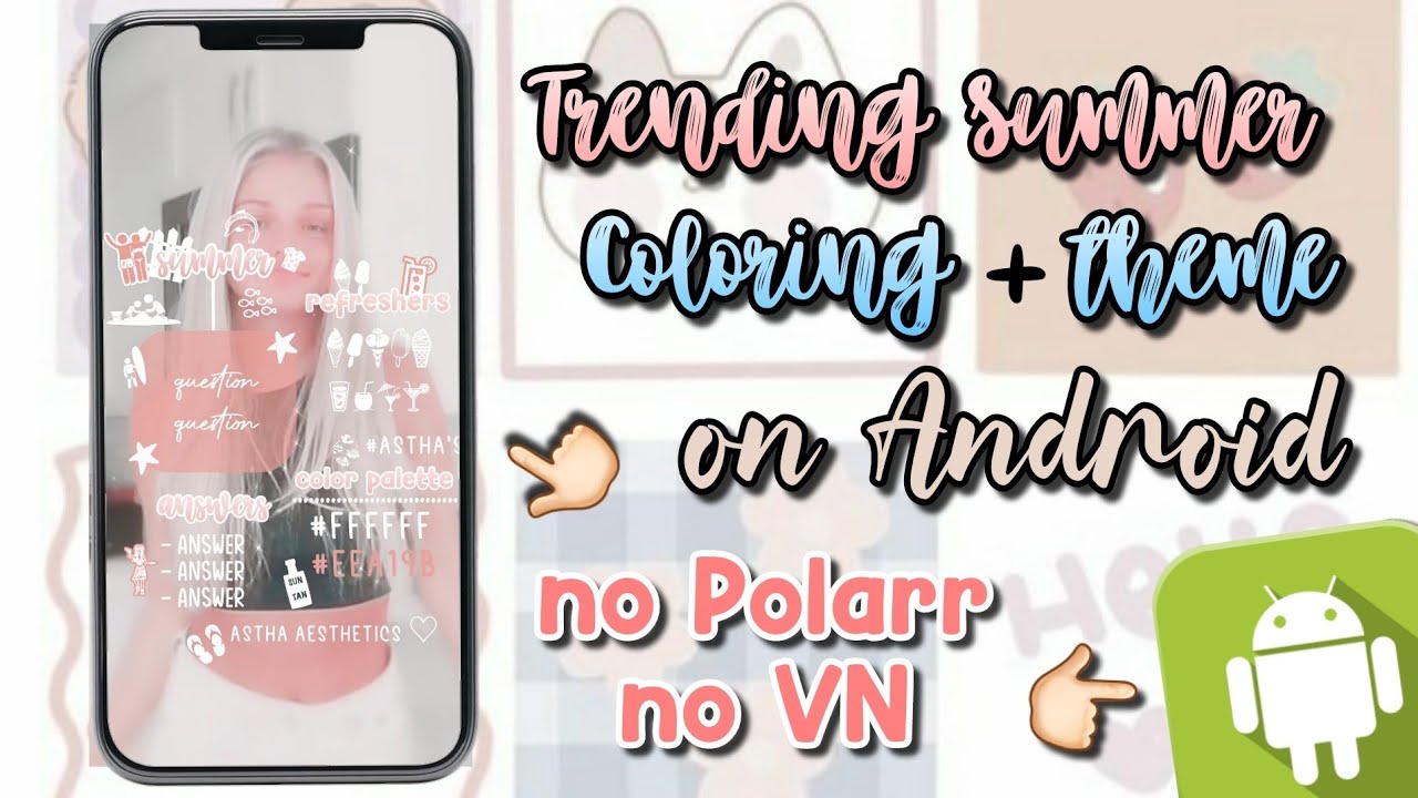 SUMMER COLORING + THEME TUTORIAL ON ANDROID FOR TIKTOK FANPAGE | TIKTOK