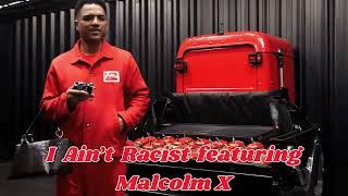 I Ain't Racist featuring Malcolm X (Clean)