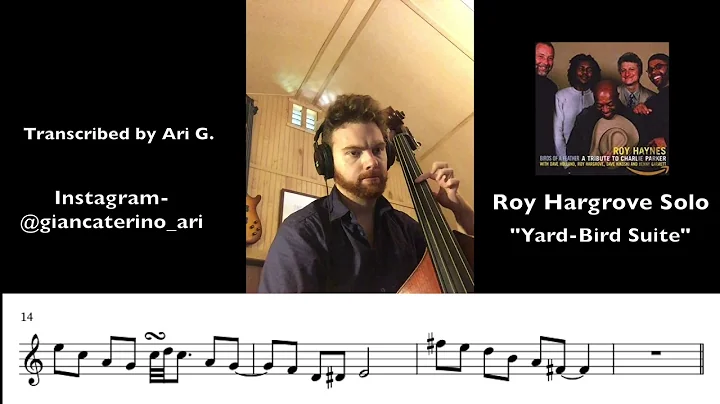 YardBird Suite - Roy Hargrove Solo - Bass Cover