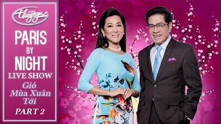 PBN Live Show - Gió Mùa Xuân Tới (Full Program - Part 2)