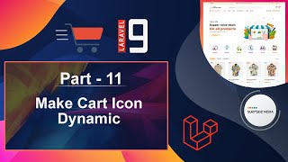 Laravel 9 E-Commerce - Make Cart Icon Dynamic