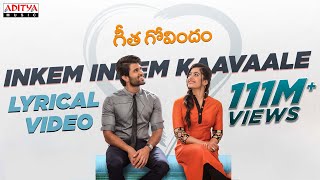 Video thumbnail of "Inkem Inkem Inkem Kaavaale Lyrical | Geetha Govindam Songs | Vijay Devarakonda, Rashmika Mandanna"