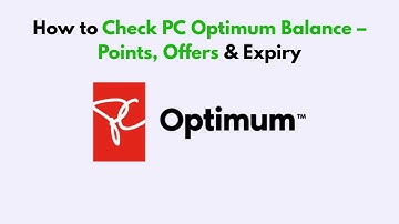 How to Check PC Optimum Balance – Points, Offers & Expiry